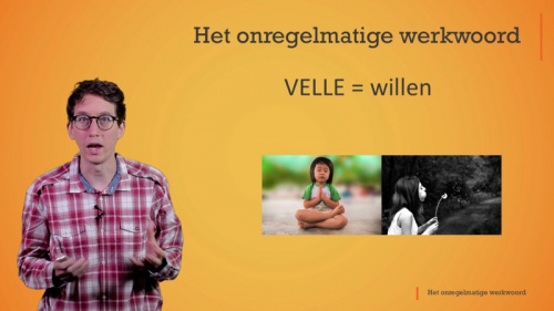 Video Het onregelmatige werkwoord: velle - Klassieke taal en cultuur 1ste graad A