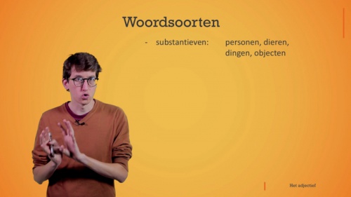 Video Woordsoorten: het adjectief algemeen -  1ste graad A