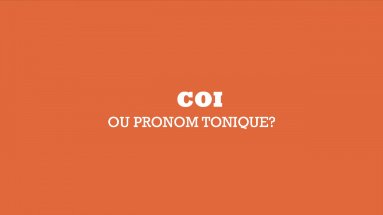 COI ou pronom tonique?