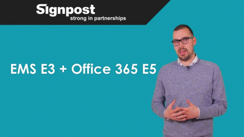 Video Aan de slag met Microsoft: EMS 3 + Office 365 E5 onder de loep. -  Signpost Academy